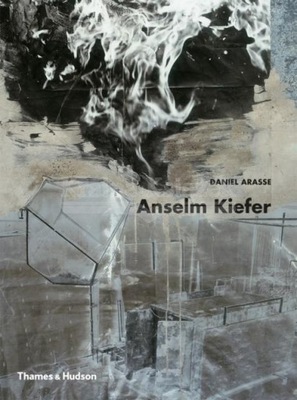 ANSELM KIEFER Daniel Arasse