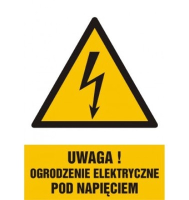 Znak BHP Ogrodzenie elektryczne pod napięciem PCV