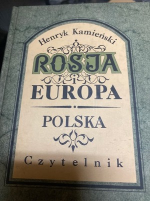 ROSJA i EUROPA Polska KAMIEŃSKI