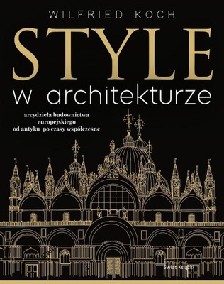 STYLE W ARCHITEKTURZE WILFRIED KOCH