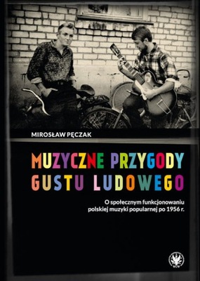 MUZYCZNE PRZYGODY GUSTU LUDOWEGO PĘCZAK NOWA