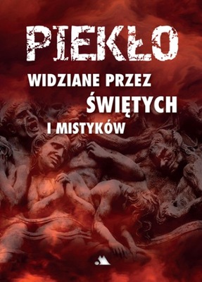 Piekło widziane przez świętych i mistyków