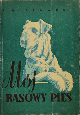 Mój rasowy pies Z. Biernacki