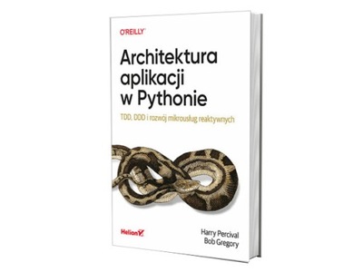 Architektura aplikacji w Pythonie. TDD, DDD