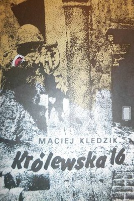 Królewska 16 szesnaście - Maciej. Kledziik