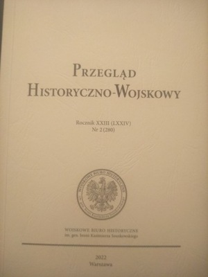 Przegląd Historyczno-Wojskowy 2/2022