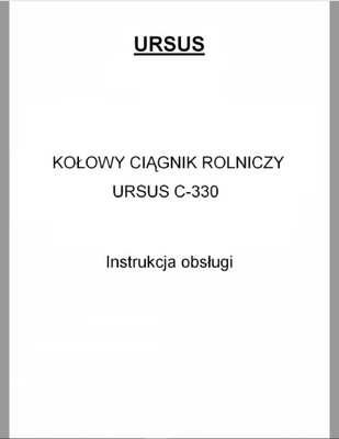 INSTRUKCJA OBSłUGI URSUS C-330 C 330