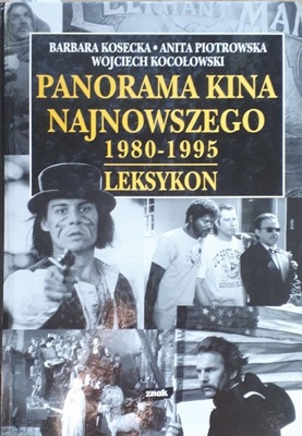 PANORAMA KINA NAJNOWSZEGO 1980 - 1995 - B. KOSECKA