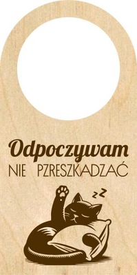 ZAWIESZKA NA DRZWI KLAMKĘ drewniana grawerowana ODPOCZYWAM NIE PRZESZKADZAĆ