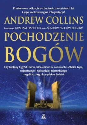 POCHODZENIE BOGÓW Andrew Collins