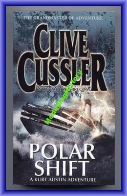 Clive Cussler - Polar Shift - Bieguny Zagłady