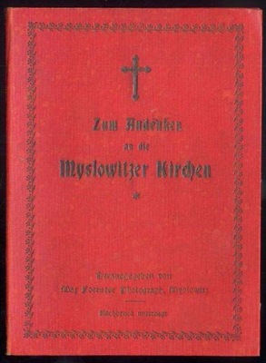 Foerster Andenken an die Myslowitzer Kirchen 1910