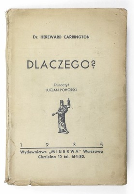 Dlaczego ? Hereward Carrington 1935