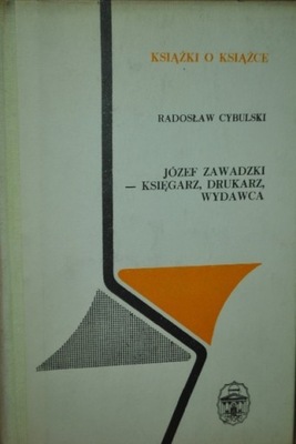 Józef Zawadzki księgarz drukarz wydawca