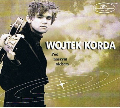 Wojtek Korda - Pod naszym niebem [CD] 2009 Muza