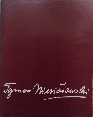 TYMON NIESIOŁOWSKI Katalog wystawy