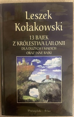 13 Bajek z królestwa Lailonii Kołakowski bdb