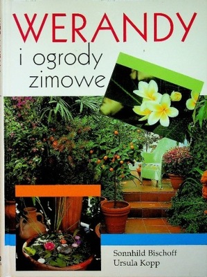 Werandy i ogrody zimowe