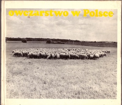 Owczarstwo w Polsce Staniszkis wyd. I 1971