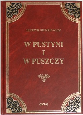 W PUSTYNI I W PUSZCZY LEKTURA Z OPRACOWANIEM Sienkiewicz BDB