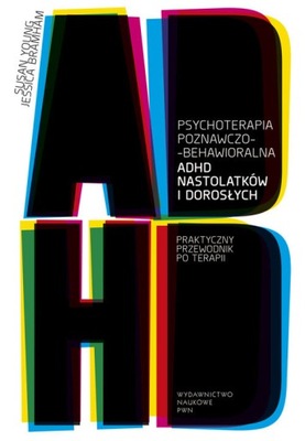 Poznawczo-behawioralna terapia ADHD młodzieży i do