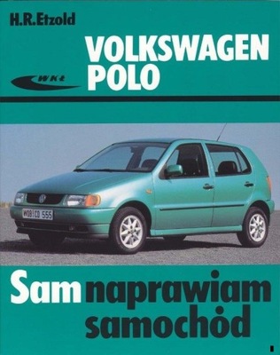 VW Polo Caddy 1994-2001 poradnik Sam naprawiam 24H 