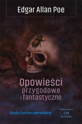 OPOWIEŚCI PRZYGODOWE I FANTASTYCZNE POE KSIĄŻKA