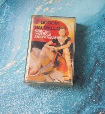 TANECZNE PRZEBOJE JUGOSŁOWIAŃSKIE Z Bogom Dalmacjo