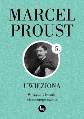 UWIĘZIONA, PROUST MARCEL