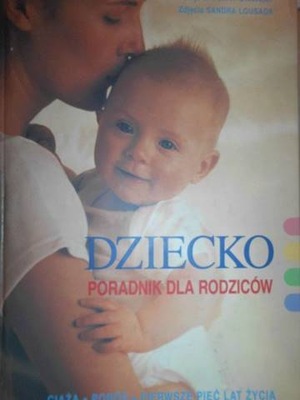 Dziecko poradnik dla rodziców - P. Stanway