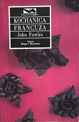 John Fowles - Kochanica Francuza