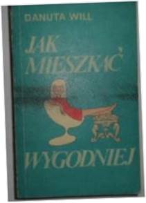 Jak Mieszkać wygodniej - D Will