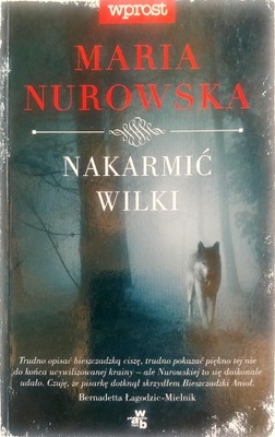 Nakarmić wilki Maria Nurowska