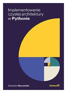 Implementowanie czystej architektury w Pythonie