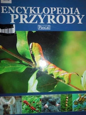 Encyklopedia przyrody - Praca zbiorowa