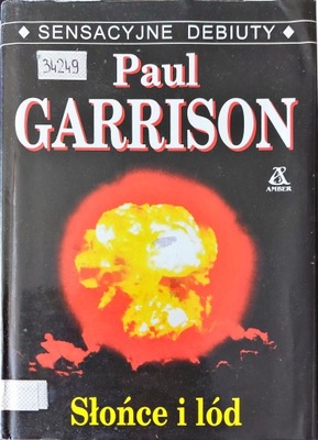 Słońce i lód Paul Garrison