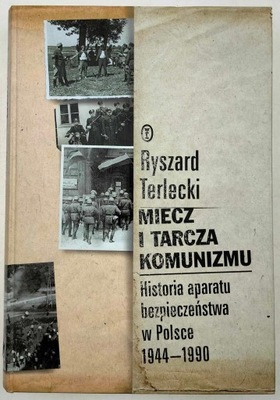 Miecz i tarcza komunizmu Ryszard Terlecki