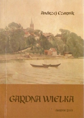 Andrzej Czarnik - Gardna Wielka