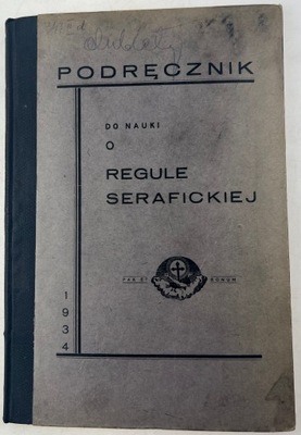 Podręcznik o regule serafickiej - 1934