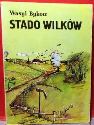 BYKOW, Wasyl - Stado wilków [KAW 1981]