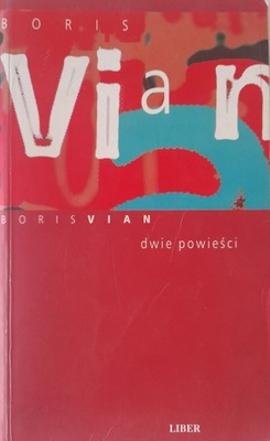 DWIE POWIEŚCI BORIS VIAN