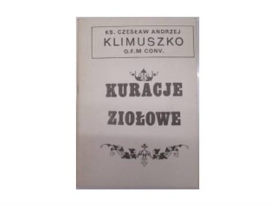 Kuracje ziołowe - Ks.A.Cz.Klimuszko