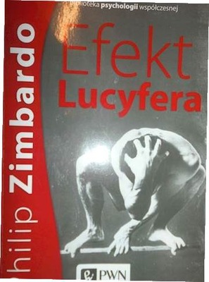 Efekt Lucyfera - Philip Zimbardo