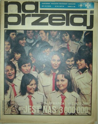NA PRZEŁAJ czasopismo-nr.13 / 27.III.1977r-Irena Kudyba-VI Zjazd ZHP