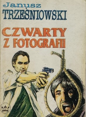 CZWARTY Z FOTOGRAFII JANUSZ TRZEŚNIOWSKI