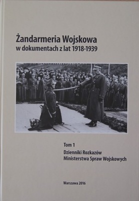 Żandarmeria Wojskowa w dokumentach z lat 1918