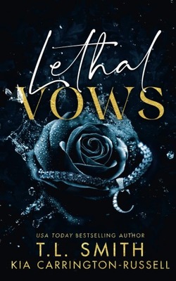 Lethal Vows Smith, T.L.