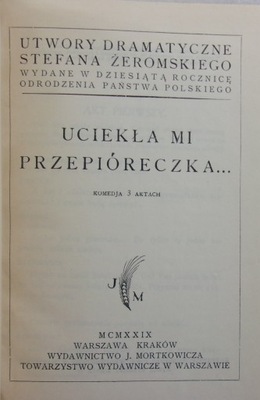 Uciekła mi przepióreczka... 1929 r.