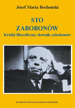 Sto zabobonów. Krótki filozoficzny słownik zabobon