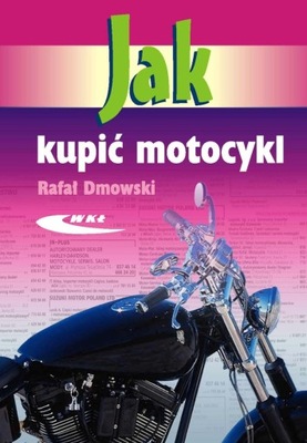 КАК KUPIC МОТОЦИКЛ - PORADNIK MOTOCYKLISTY 24H фото